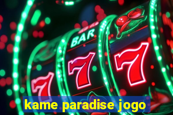 kame paradise jogo